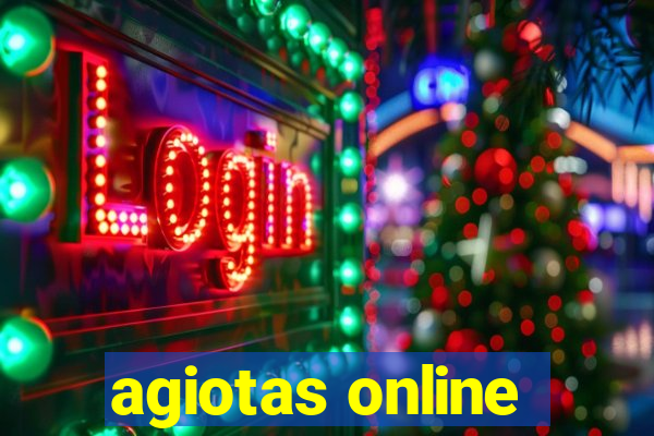 agiotas online